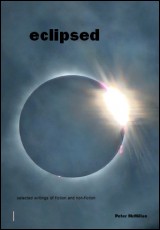 Eclipsed: Selected Writings of Fiction and Non-Fiction