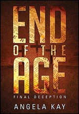 End of the Age: Final Deception
