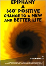 EPIPHANY: A 360° Positive Change to a New and Better Life