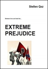Extreme Prejudice