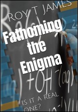 Fathoming the Enigma