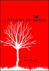 A Felony of Birds