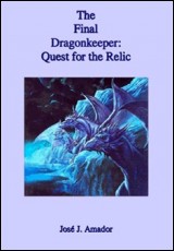 The Final Dragonkeeper: Quest for the Relic