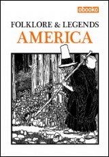 American Folklore,  Legends and Myths