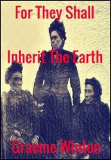 For They Shall Inherit The Earth