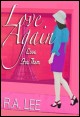 Book title: Love Again, Love for Them. Author: R. A. Lee
