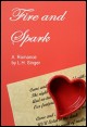 Book title: Fire and Spark. Author: L. H. Singer