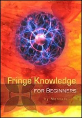 Fringe Knowledge for Beginners