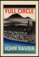 Book title: Full Circle: A Selection of Haiku. Author: John Xavier