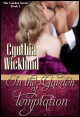 In The Garden of Temptation Book title: In The Garden of Temptation. Author: Cynthia Wicklund