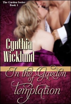 Book title: In The Garden of Temptation. Author: Cynthia Wicklund