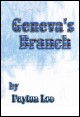 Book title: Geneva's Branch. Author: Payton Lee