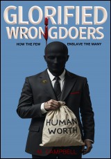 Glorified Wrongdoers