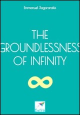 The Groundlessness of Infinity