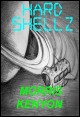 Book title: Hardshellz. Author: Morris Kenyon