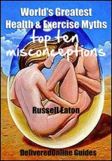 World's Greatest Health & Exercise Myths