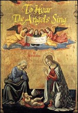 To Hear The Angels Sing