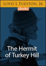 The Hermit of Turkey Hill