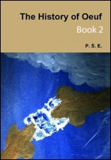 The History of Oeuf, Book 2