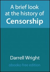 A brief look at the History of Censorship