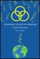 Book title: I’m Dying to  Get to Heaven: A Spiritual Quest. Author: Brian Thomas