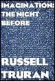 Book title: Imagination: The Night Before. Author: Russell Truran