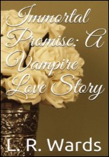 Immortal Promise: A Vampire Love Story