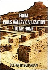 From Indus Valley Civilization to my Home