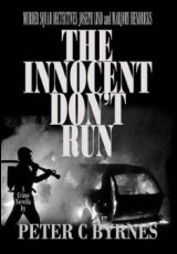The Innocent Don't Run