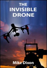 The Invisible Drone