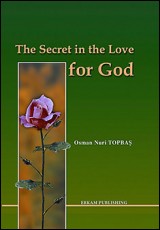 The Secret in the Love for God