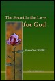 Book title: The Secret in the Love for God. Author: Osman Nuri Topbas