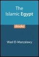 Book title: The Islamic Egypt. Author: Wael El-Manzalawy