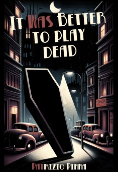 It was better to play dead