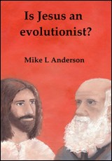 Is Jesus an evolutionist?