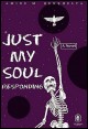 Book cover: Just My Soul Responding