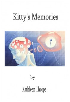 Book title: Kitty's Memories. Author: Kathleen Thorpe