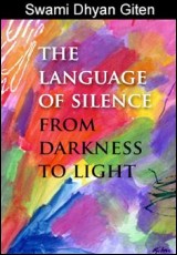 The Language of Silence: From Darkness to Light