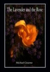 The Lavender and the Rose