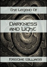 The Legend of Darkness and Light
