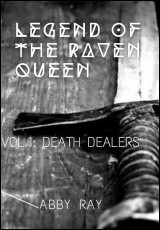 Legend Of The Raven Queen (Vol.1: Death Dealers)