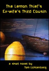 The Lemon Thief's Ex-Wife's Third Cousin