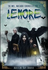 Lenore (The Mrs. Macabre Chronicles Vol.5)