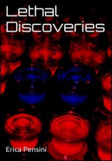Lethal Discoveries