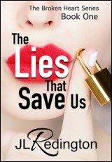 The Lies That Save Us