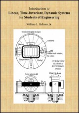 Introduction to Linear, Time-Invariant, Dynamic Systems for Students of Engineering