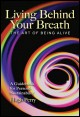 Book title: Living Behind Your Breath. Author: Hugh D Perry