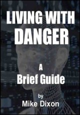 A Brief Guide to Living with Danger