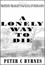A Lonely Way to Die