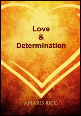 Love and Determination